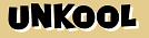 UNKOOL